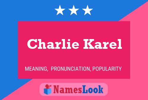 ملصق اسم Charlie Karel