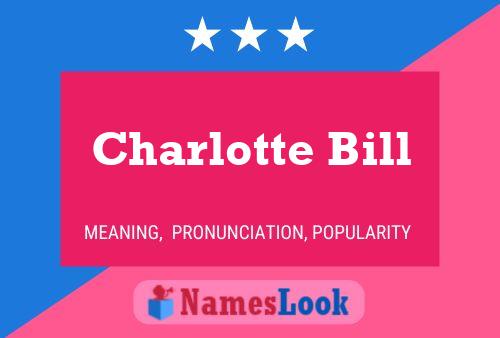 ملصق اسم Charlotte Bill