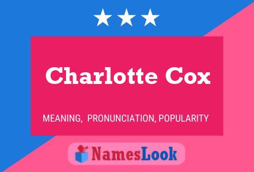 ملصق اسم Charlotte Cox