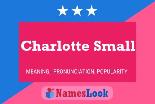 ملصق اسم Charlotte Small