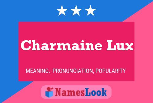 ملصق اسم Charmaine Lux