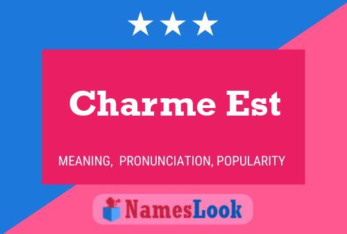 ملصق اسم Charme Est