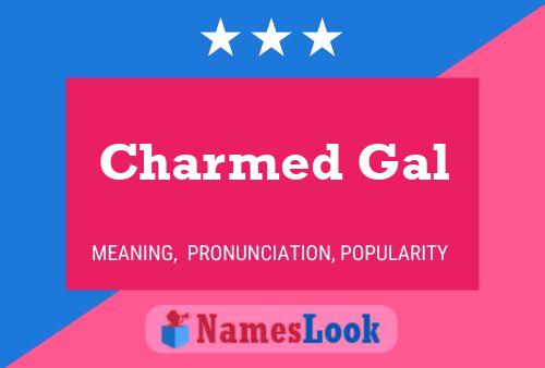 ملصق اسم Charmed Gal