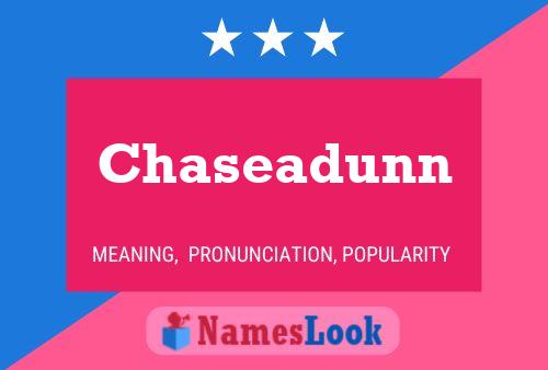 ملصق اسم Chaseadunn