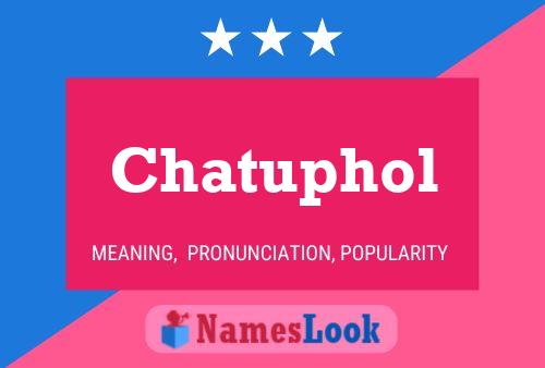 ملصق اسم Chatuphol