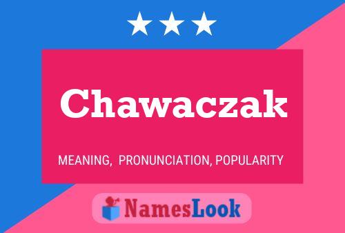 ملصق اسم Chawaczak