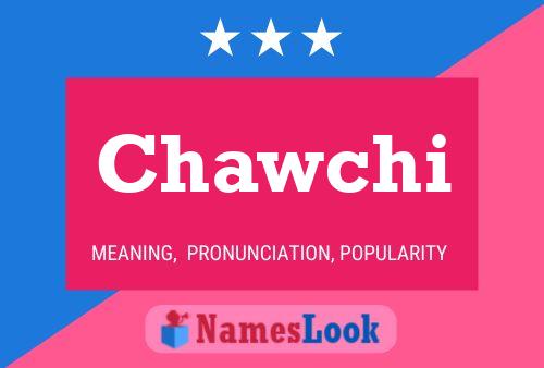 ملصق اسم Chawchi