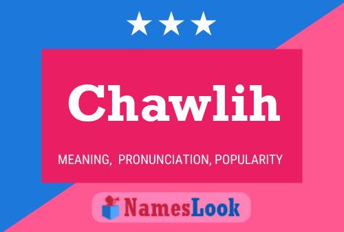 ملصق اسم Chawlih