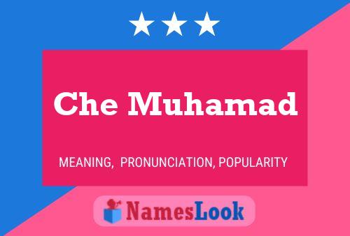 ملصق اسم Che Muhamad