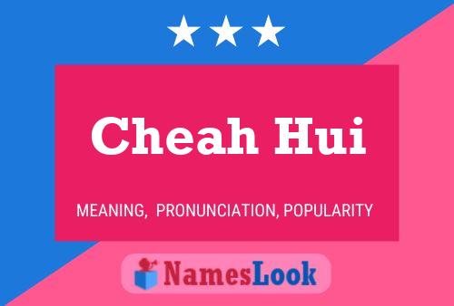 ملصق اسم Cheah Hui