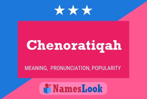 ملصق اسم Chenoratiqah