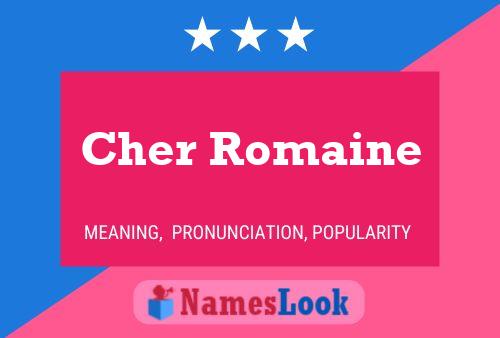 ملصق اسم Cher Romaine