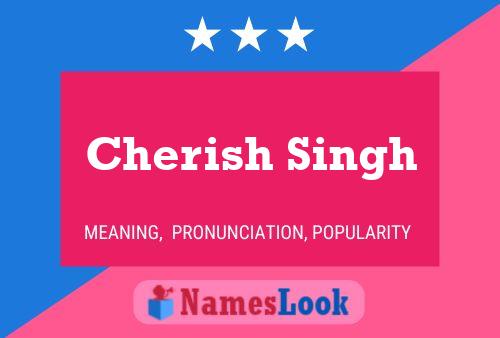 ملصق اسم Cherish Singh