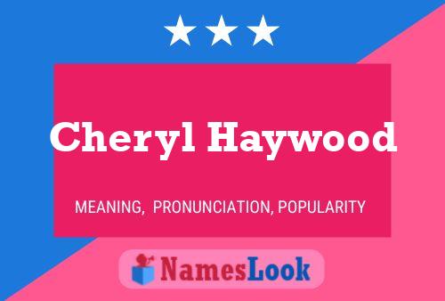 ملصق اسم Cheryl Haywood