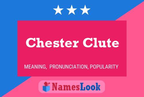 ملصق اسم Chester Clute