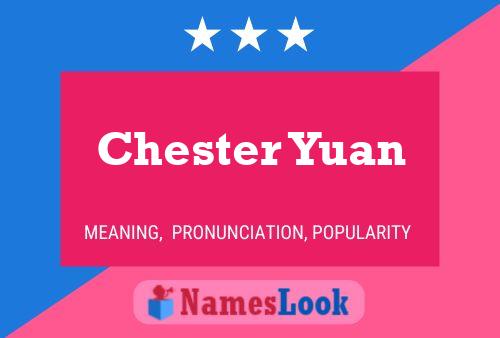 ملصق اسم Chester Yuan