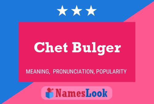 ملصق اسم Chet Bulger