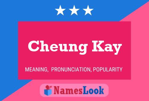 ملصق اسم Cheung Kay