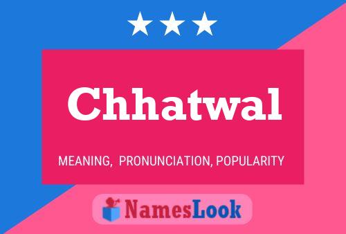 ملصق اسم Chhatwal