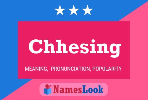 ملصق اسم Chhesing