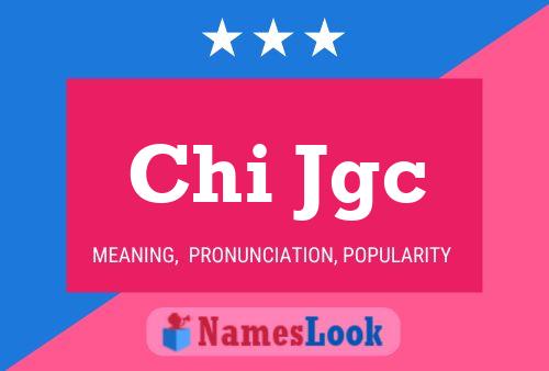 ملصق اسم Chi Jgc