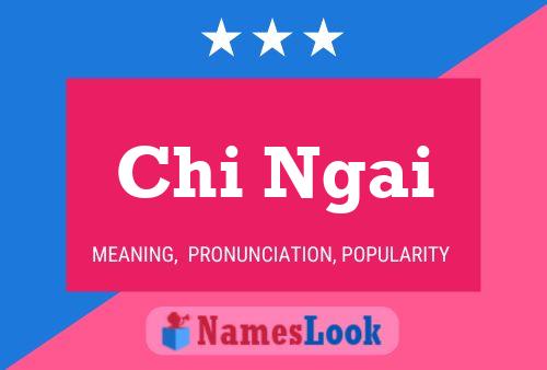 ملصق اسم Chi Ngai