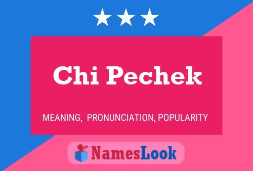 ملصق اسم Chi Pechek