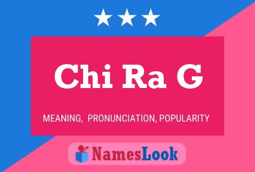 ملصق اسم Chi Ra G