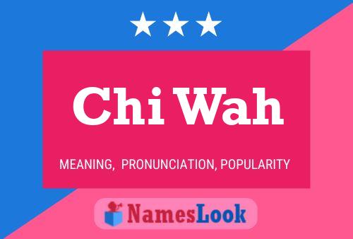 ملصق اسم Chi Wah