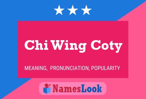 ملصق اسم Chi Wing Coty