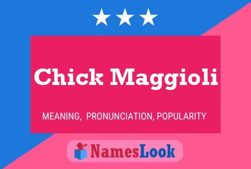 ملصق اسم Chick Maggioli