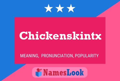 ملصق اسم Chickenskintx