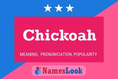 ملصق اسم Chickoah