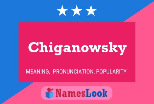 ملصق اسم Chiganowsky