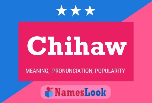 ملصق اسم Chihaw