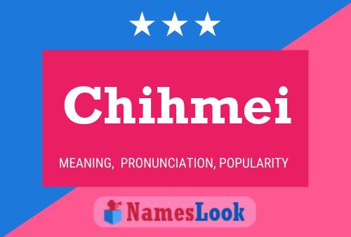 ملصق اسم Chihmei