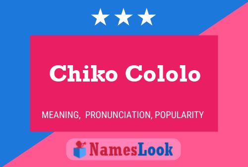 ملصق اسم Chiko Cololo