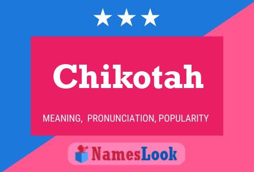 ملصق اسم Chikotah