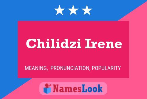 ملصق اسم Chilidzi Irene