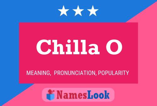 ملصق اسم Chilla O