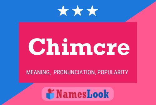 ملصق اسم Chimcre