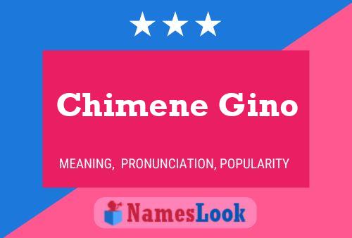 ملصق اسم Chimene Gino