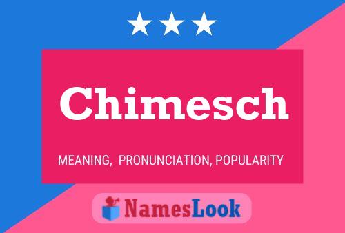 ملصق اسم Chimesch