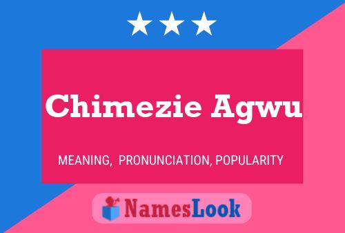 ملصق اسم Chimezie Agwu