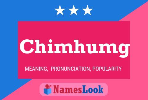 ملصق اسم Chimhumg