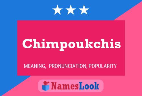 ملصق اسم Chimpoukchis