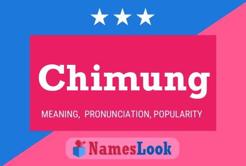 ملصق اسم Chimung