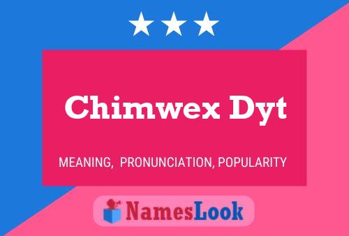 ملصق اسم Chimwex Dyt