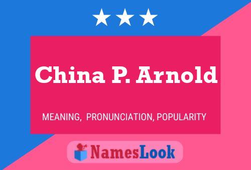 ملصق اسم China P. Arnold