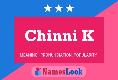 ملصق اسم Chinni K